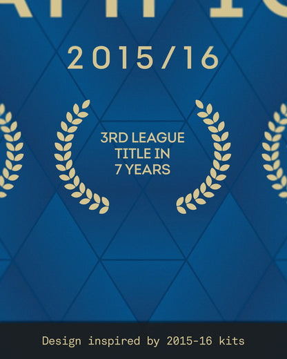 LCFC x TBF — Official Leicester City 2015-16 Premier League Champions Print
