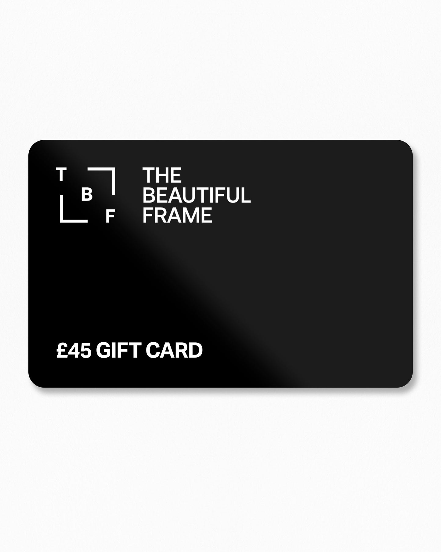 The Beautiful Frame Digital Gift Card