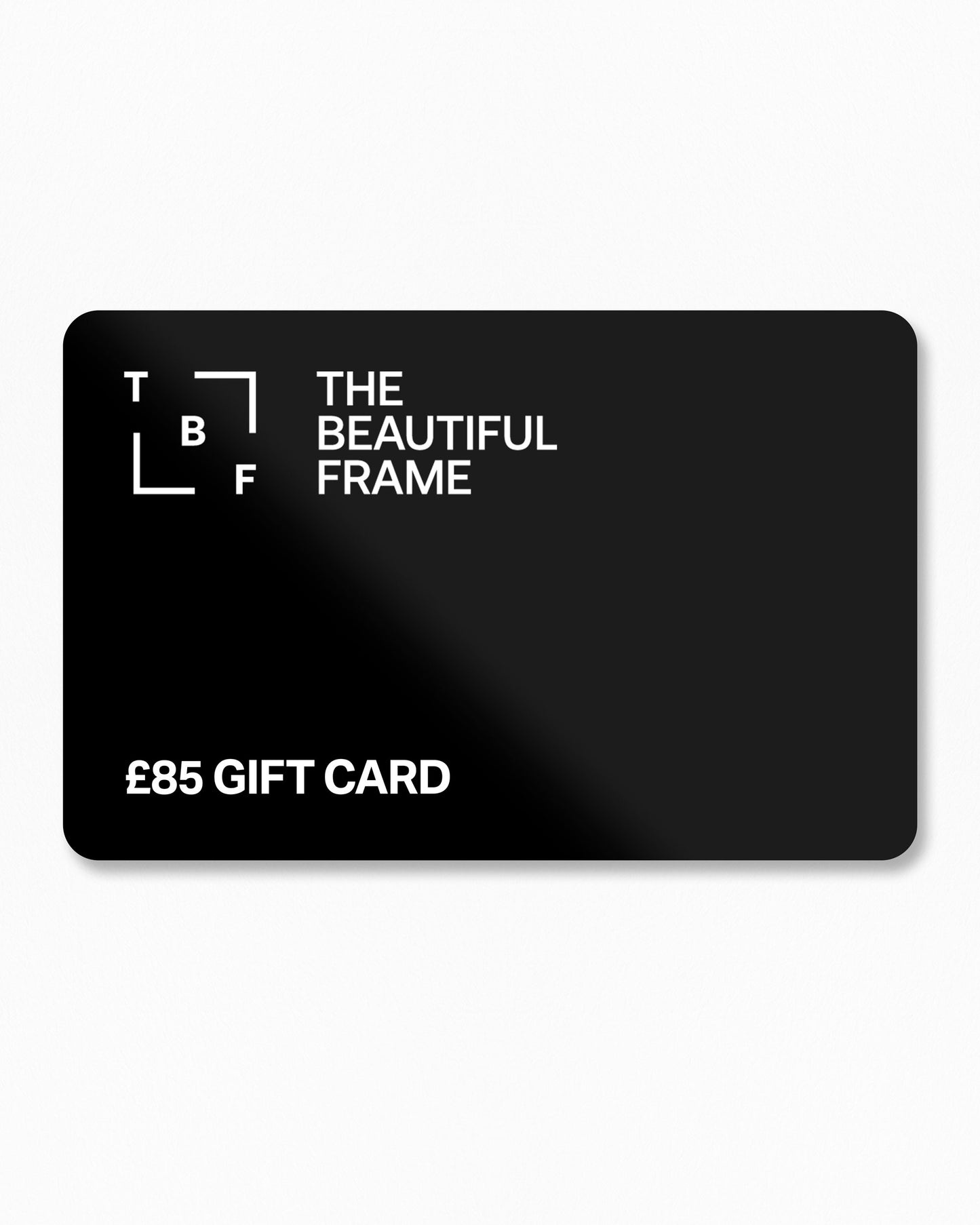 The Beautiful Frame Digital Gift Card